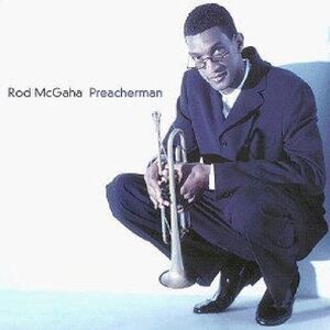 Rod McGaha - Preacherman  CD